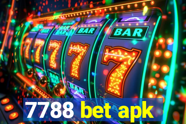 7788 bet apk